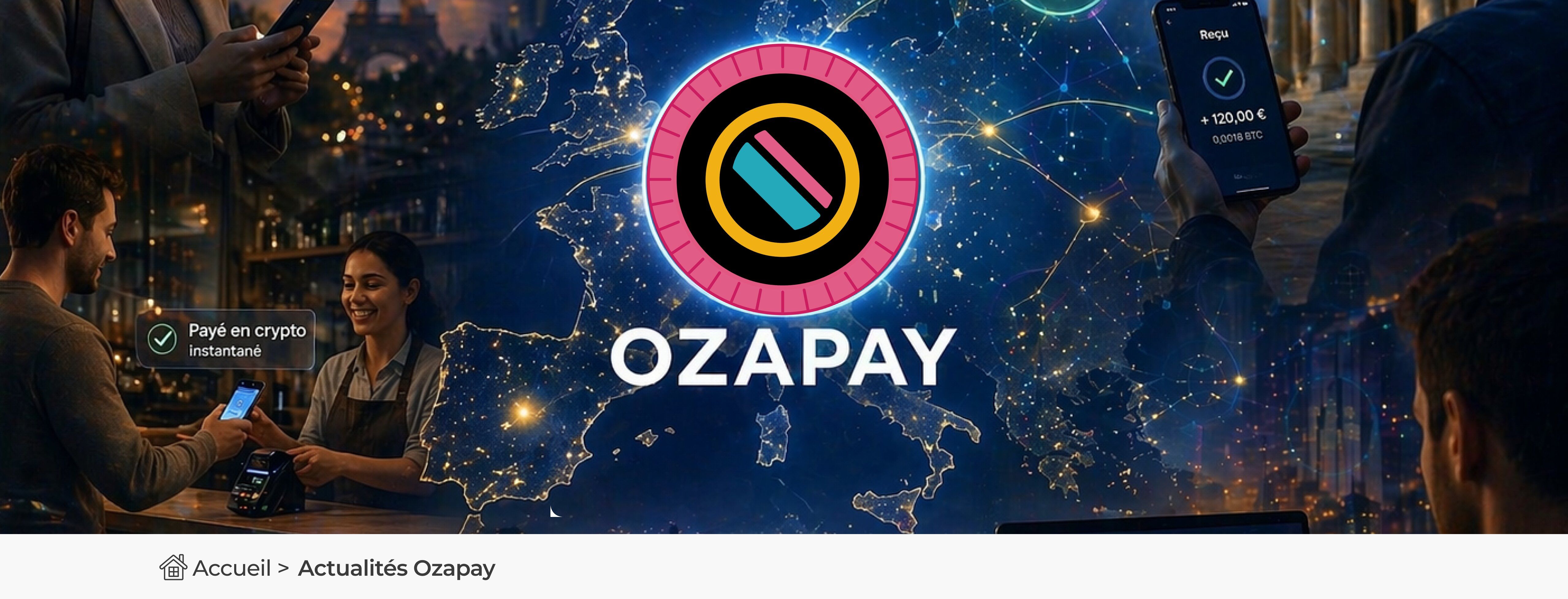 Why OZAPAY can become a key player in crypto payments in Europe